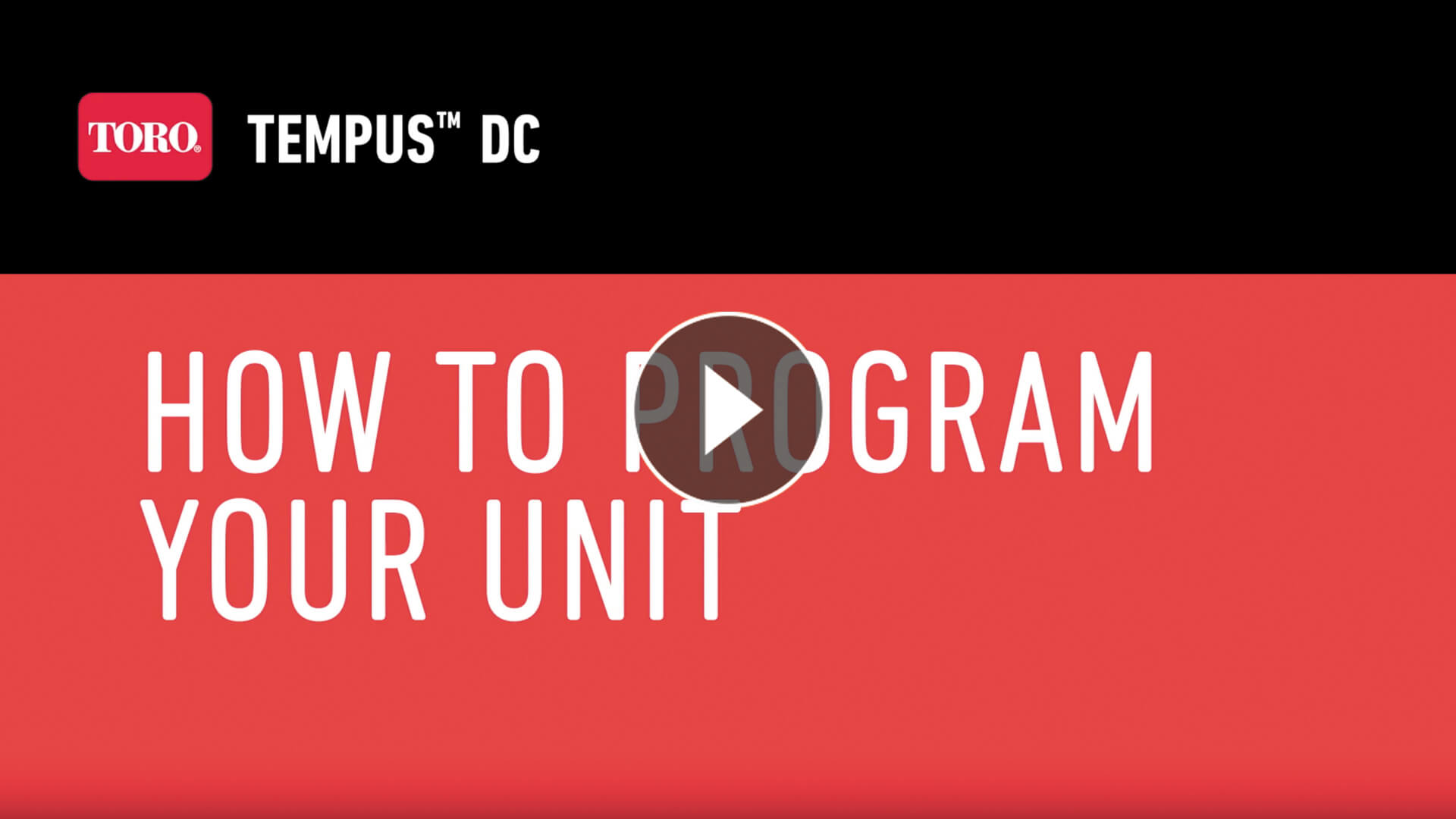   How to Program Your Unit